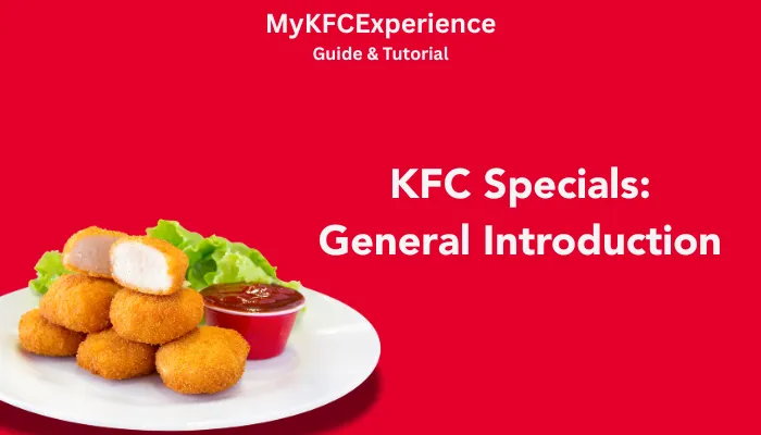 KFC Specials: General Introduction KFC Specials: General Introduction