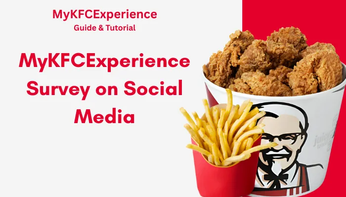 MyKFCExperience Survey on Social Media MyKFCExperience Survey on Social Media