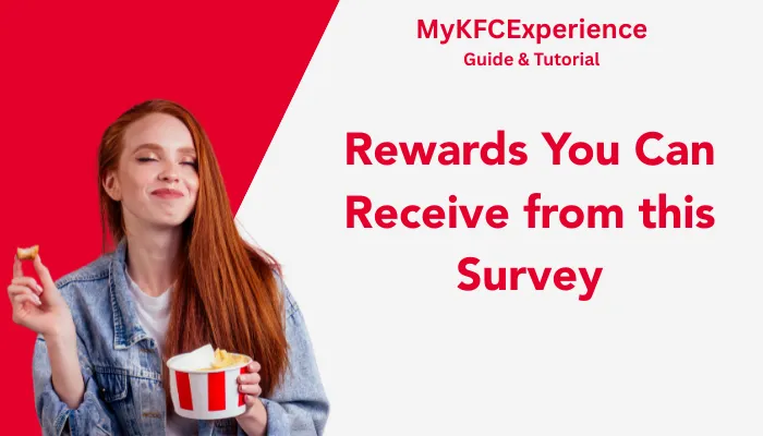 Rewards You Can Receive from this Survey Rewards You Can Receive from this Survey